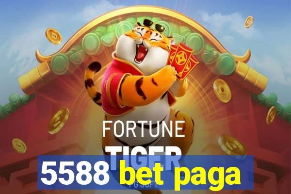 5588 bet paga